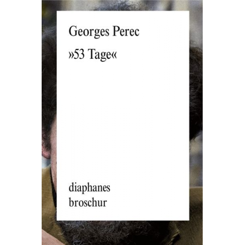 Georges Perec - »53 Tage«