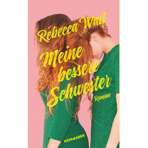 Rebecca Wait - Meine bessere Schwester