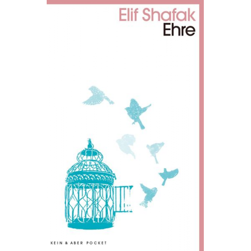Elif Shafak - Ehre