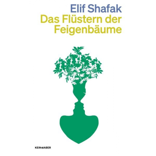 Elif Shafak - Das Flüstern der Feigenbäume