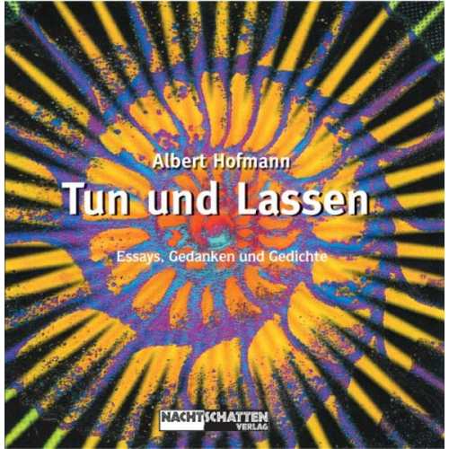 Albert Hofmann - Tun und Lassen