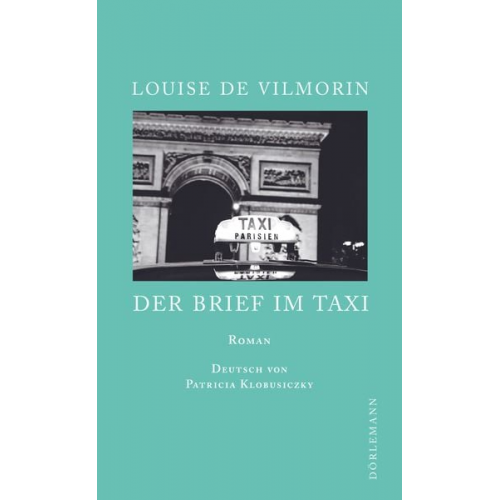 Louise de Vilmorin - Der Brief im Taxi