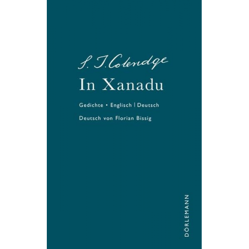 Samuel Taylor Coleridge - In Xanadu