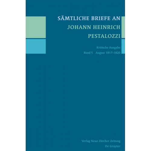 Rebekka Horlacher Daniel Tröhler - Sämtliche Briefe an Johann Heinrich Pestalozzi, Band 5