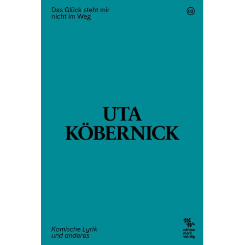 Uta Köbernick - Das Glück steht mir nicht im Weg