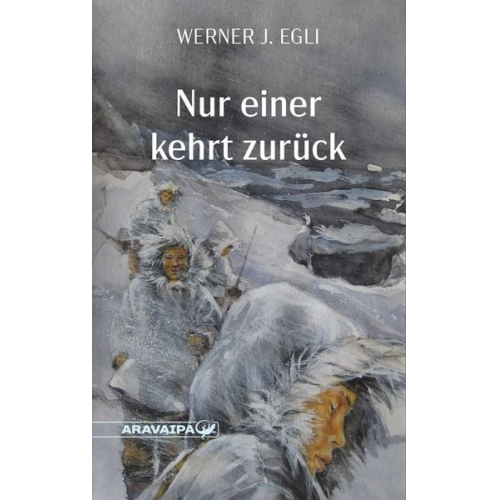 Werner J. Egli - Nur einer kehrt zurück