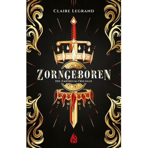 Claire Legrand - Zorngeboren - Die Empirium-Trilogie