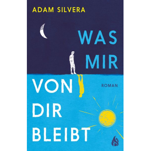 Adam Silvera - Was mir von dir bleibt