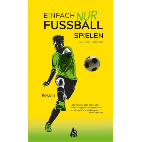 Michael Stilson - Einfach nur Fußball spielen