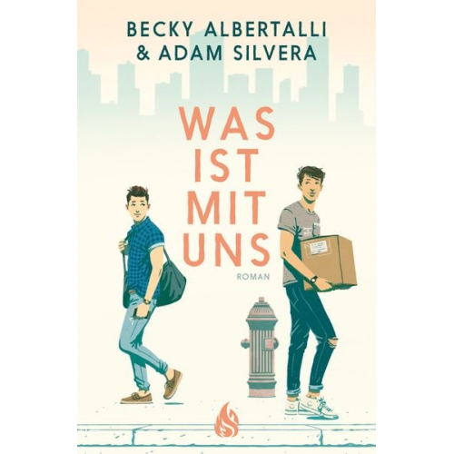 Adam Silvera Becky Albertalli - Was ist mit uns