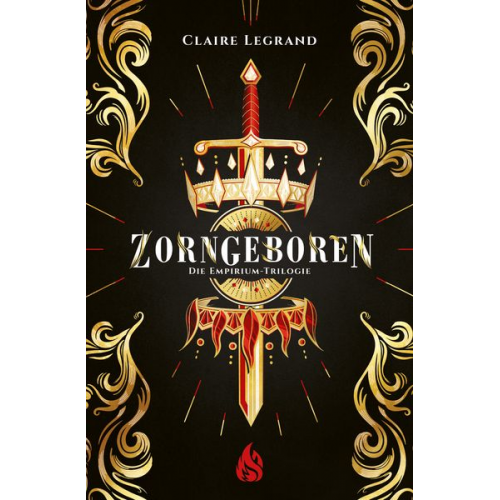 Claire Legrand - Zorngeboren - Die Empirium-Trilogie