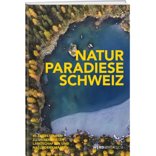 Naturparadiese Schweiz