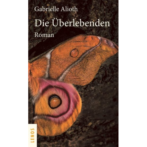 Gabrielle Alioth - Die Überlebenden