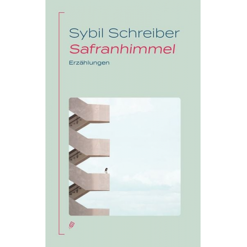 Sybil Schreiber - Safranhimmel