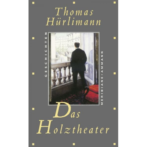 Thomas Hürlimann - Das Holztheater