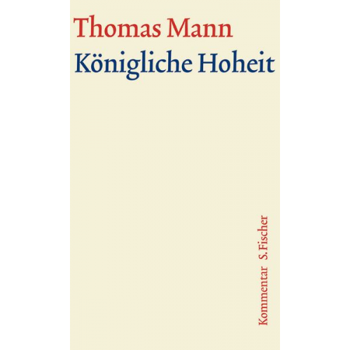 Thomas Mann - Königliche Hoheit