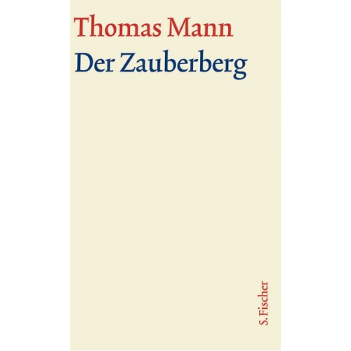 Thomas Mann - Der Zauberberg. Große kommentierte Frankfurter Ausgabe. Textband