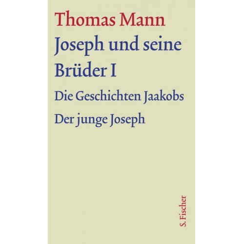 Thomas Mann - Joseph und seine Brüder I