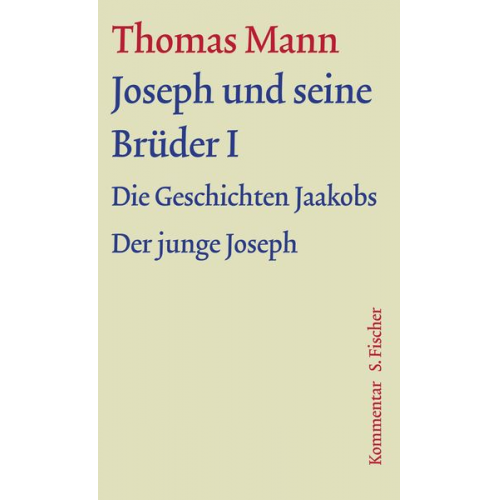 Thomas Mann - Joseph und seine Brüder I