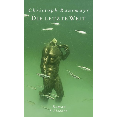 Christoph Ransmayr - Die letzte Welt