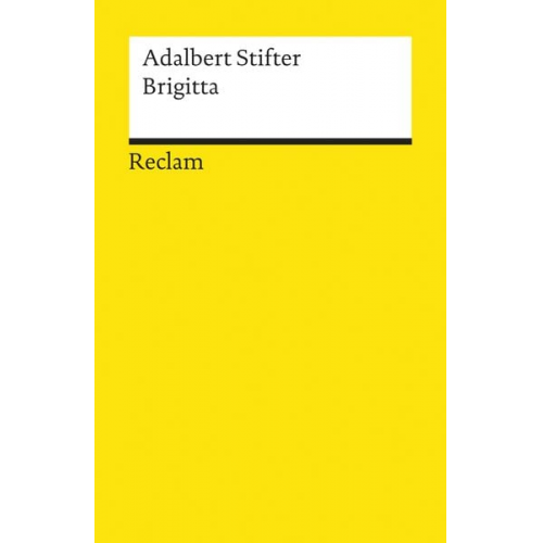 Adalbert Stifter - Brigitta