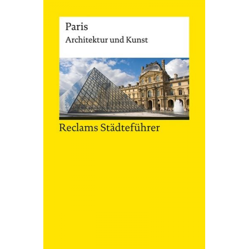 Peter Kropmanns - Reclams Städteführer Paris