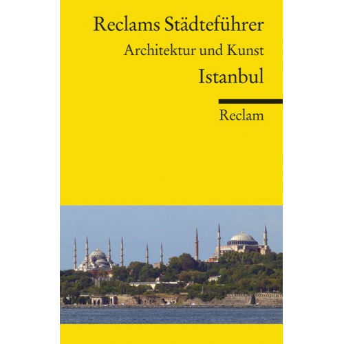 Neslihan Asutay-Effenberger - Reclams Städteführer Istanbul