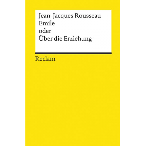 Jean Jaques Rousseau - Emile oder Über die Erziehung