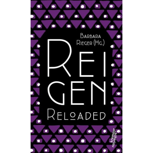 Barbara Rieger - Reigen Reloaded