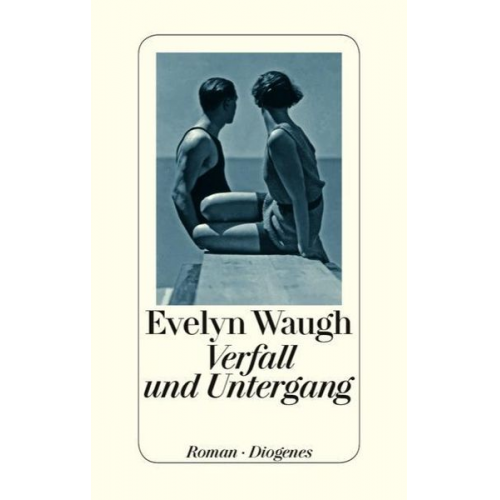 Evelyn Waugh - Verfall und Untergang