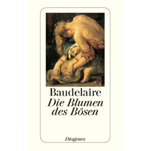 Charles Baudelaire - Die Blumen des Bösen