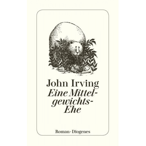 John Irving - Eine Mittelgewichts - Ehe