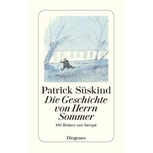 Patrick Süskind Jean-Jacques Sempé - Die Geschichte von Herrn Sommer