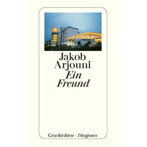 Jakob Arjouni - Ein Freund