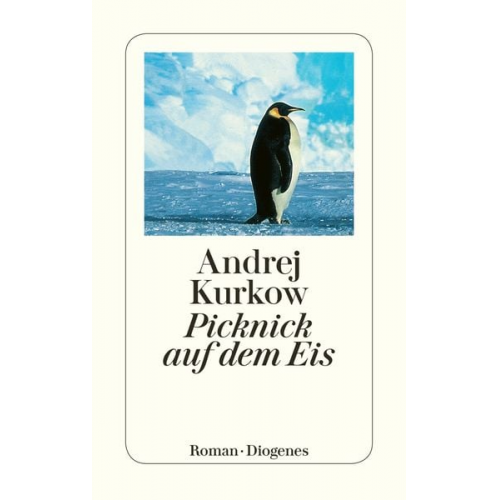 Andrej Kurkow - Picknick auf dem Eis