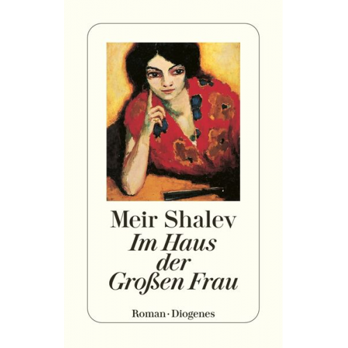 Meir Shalev - Im Haus der Großen Frau