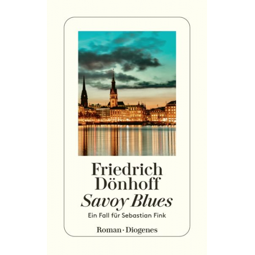 Friedrich Dönhoff - Savoy Blues / Ein Fall für Sebastian Fink Band 1