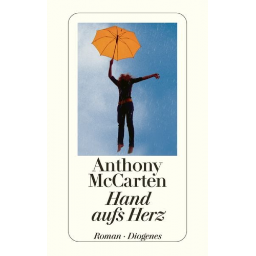 Anthony McCarten - Hand aufs Herz