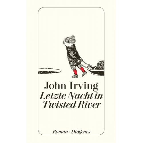John Irving - Letzte Nacht in Twisted River