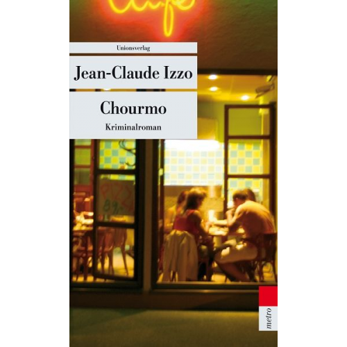 Jean-Claude Izzo - Chourmo / Fabio Montale Bd. 2