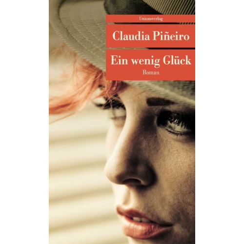 Claudia Piñeiro - Ein wenig Glück