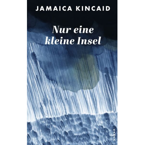 Jamaica Kincaid - Nur eine kleine Insel