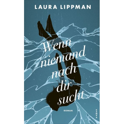 Laura Lippman - Wenn niemand nach dir sucht