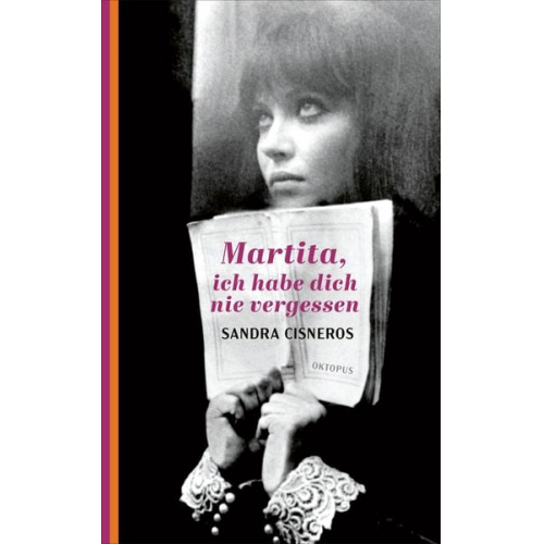 Sandra Cisneros - Martita, ich habe dich nie vergessen