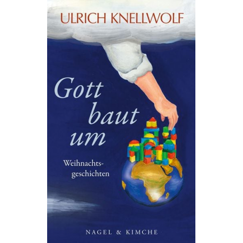 Ulrich Knellwolf - Gott baut um