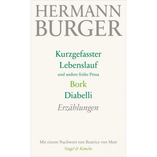 Hermann Burger - Kurzgefasster Lebenslauf und andere frühe Prosa. Bork. Diabelli