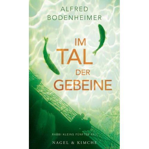 Alfred Bodenheimer - Im Tal der Gebeine