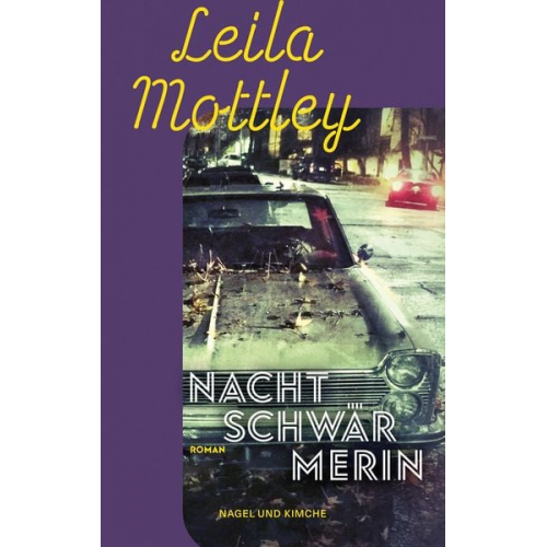 Leila Mottley - Nachtschwärmerin