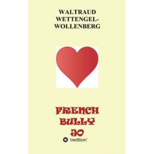 Waltraud Wettengel-Wollenberg - French Bully Jo