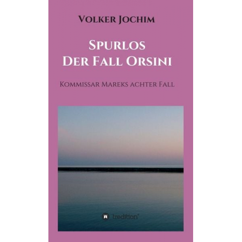 Volker Jochim - Spurlos Der Fall Orsini